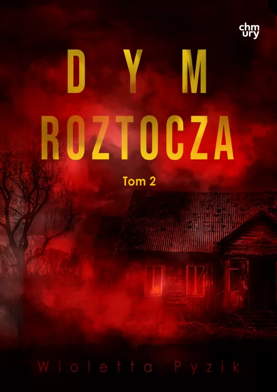 Dym Roztocza. Mgła Roztocza. Tom 2 wyd. 2026 - tantis.pl
