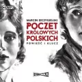 Poczet królowych polskich. Audiobook - tantis.pl