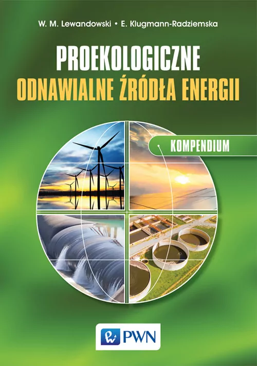 Proekologiczne odnawialne źródła energii. Kompendium - tantis.pl