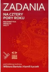 Zadania na cztery pory roku. Matematyka wg Delty - tantis.pl