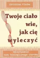 Twoje ciało wie, jak cię wyleczyć - tantis.pl