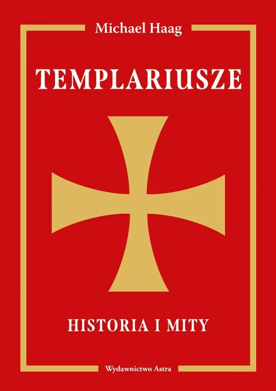 Templariusze. Historia i mity - tantis.pl
