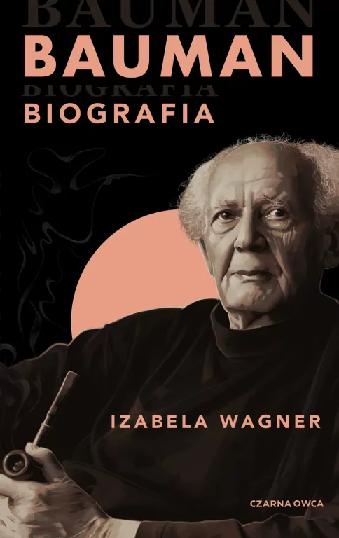Bauman. Biografia - tantis.pl
