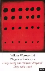 "Losy noszą nas różnymi drogami". Listy 1969-1996 - tantis.pl