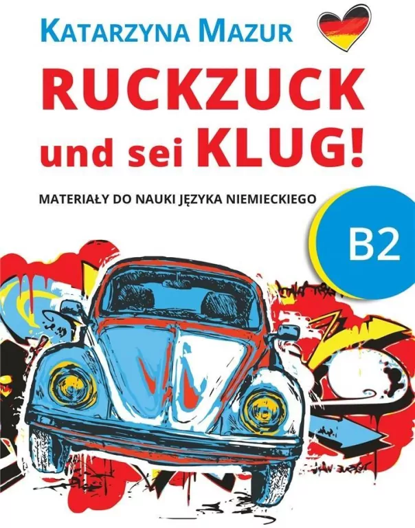 Ruckzuck und sei klug! B2 - tantis.pl