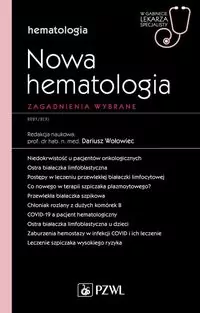 Nowa Hematologia. Zagadnienia wybrane - tantis.pl