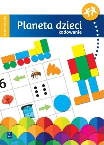 Planeta dzieci. Sześciolatek. Kodowanie - tantis.pl