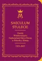 Saeculum. Stulecie parafii Wniebowzięcia NMP... - tantis.pl