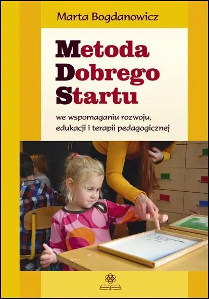 Metoda dobrego startu we wspomaganiu rozwoju, edukacji i terapii pedagogicznej - tantis.pl