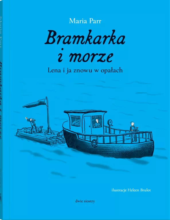 Bramkarka i morze. Lena i ja znowu w opałach - tantis.pl