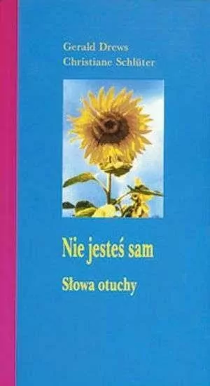 Nie jesteś sam. Słowa otuchy - tantis.pl