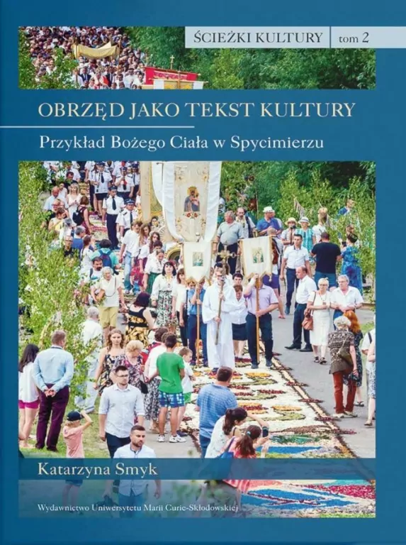 Ścieżki kultury T.2 Obrzęd jako tekst kultury - tantis.pl