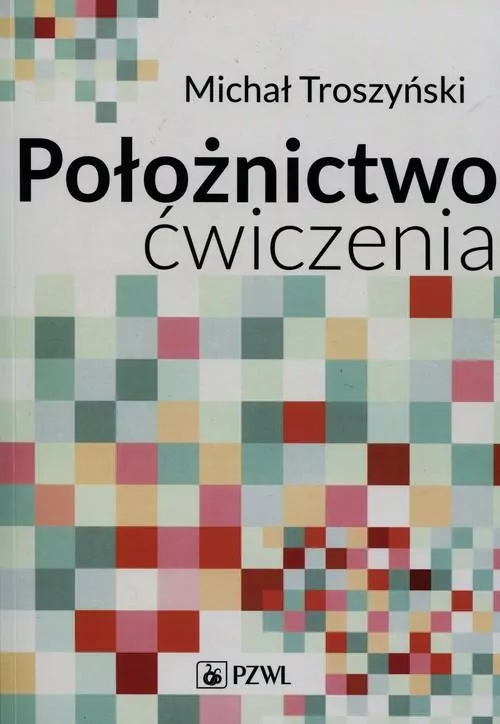 Położnictwo. Ćwiczenia - tantis.pl
