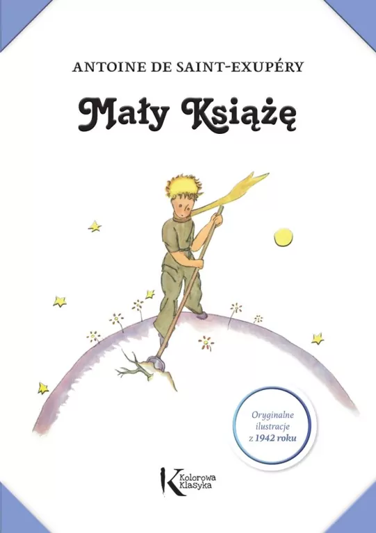 Mały Książę (z ilustracjami Autora z 1942 roku). Kolorowa klasyka - tantis.pl