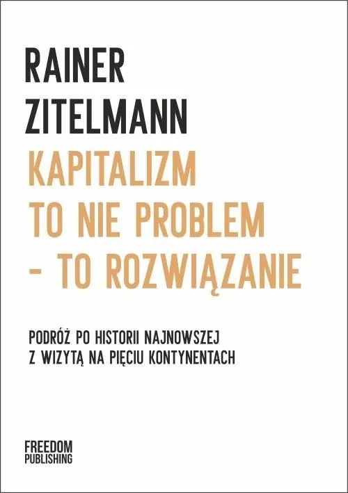 Kapitalizm to nie problem - to rozwiązanie - tantis.pl