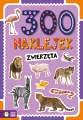 Zwierzęta. 300 naklejek - tantis.pl