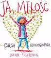 Ja, miłość. Księga współodczuwania - tantis.pl