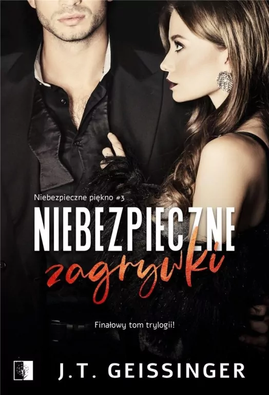 Niebezpieczne zagrywki. Niebezpieczne piękno. Tom 3 - tantis.pl