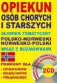 Opiekun osób chorych pol-norw, norw-pol + CD - tantis.pl