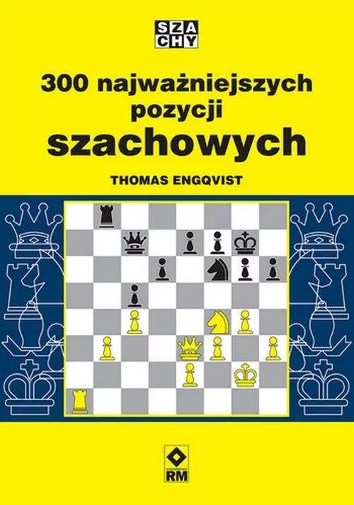 300 najważniejszych pozycji szachowych - tantis.pl