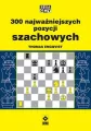 300 najważniejszych pozycji szachowych - tantis.pl