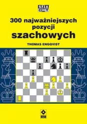 300 najważniejszych pozycji szachowych