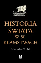 Historia świata w 50 kłamstwach