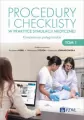 Procedury i checklisty w praktyce symulacji medycznej. Kompetencje pielęgniarskie. Tom 1 - tantis.pl