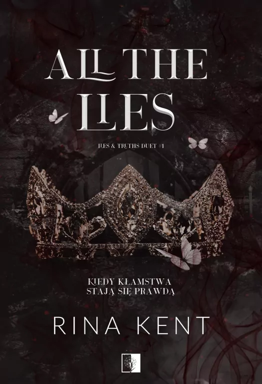 All the Lies. Lies & Truths Duet. Tom 1 - tantis.pl