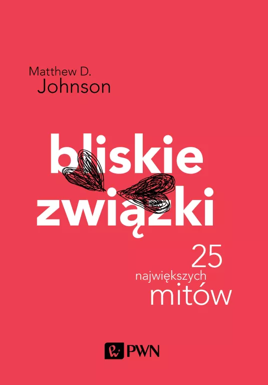Bliskie związki. 25 największych mitów - tantis.pl