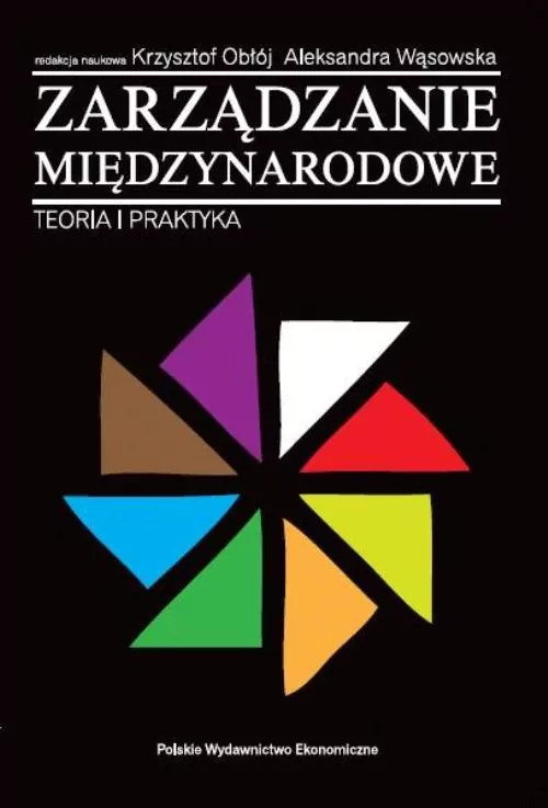 Zarządzanie międzynarodowe. Teoria i praktyka - tantis.pl