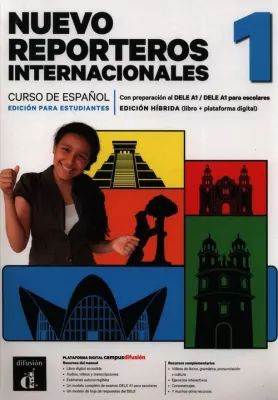 Reporteros Internacionales Nuevo 1 Podręcznik ucznia. Język hiszpański dla młodzieży. Poziom A1. Edycja hybrydowa