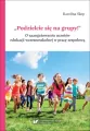 Podzielcie się na grupy!. O zaangażowaniu... - tantis.pl