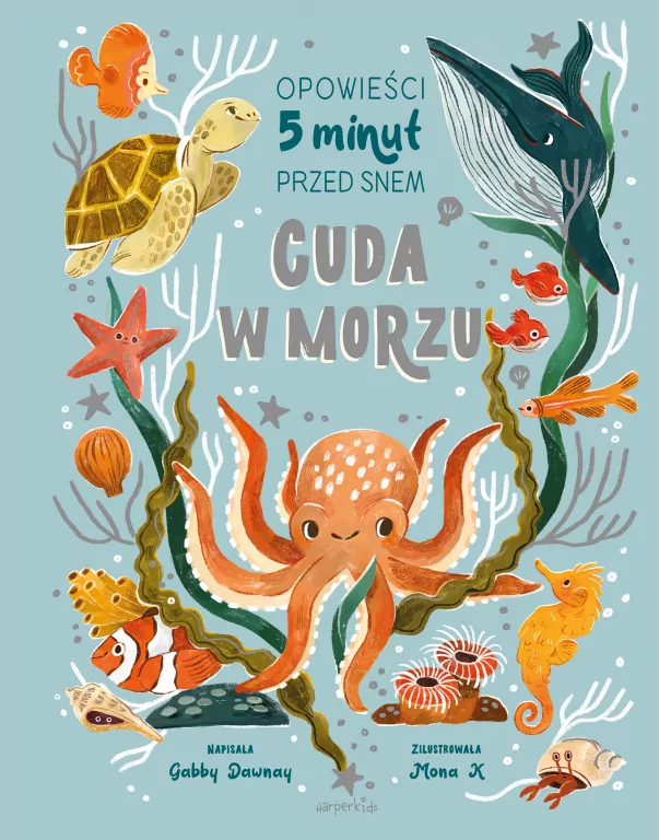 Cuda w morzu. Opowieści 5 minut przed snem - tantis.pl