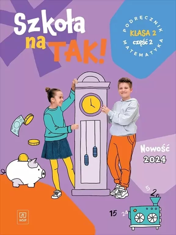 Szkoła na Tak! Matematyka podręcznik 2. Część 2 - tantis.pl