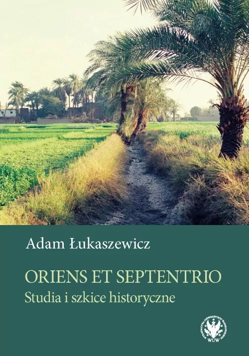 Oriens et Septentrio. Studia i szkice historyczne - tantis.pl