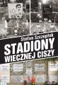 Warszawa idzie na mecz. Tom 3 - tantis.pl