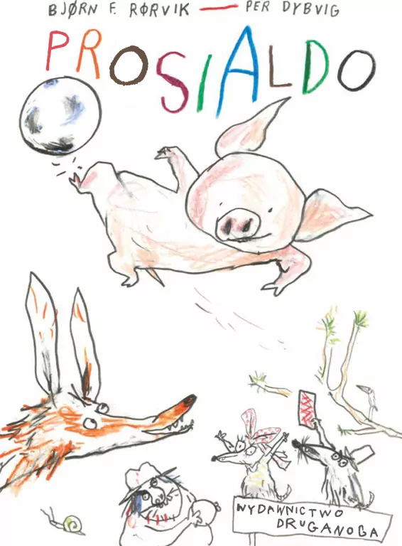 Prosialdo. Lisek i Prosiaczek z niezakręconym ogonkiem - tantis.pl