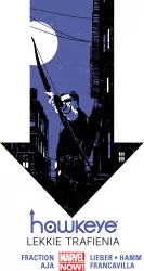 Lekkie trafienia. Hawkeye. Tom 2. Marvel Now!