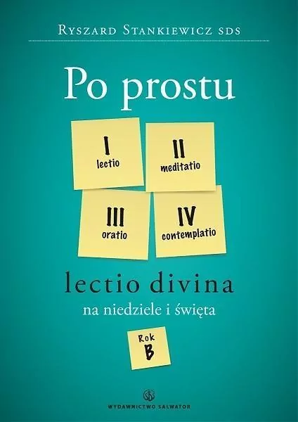 Po prostu Lectio divina na niedziele..Rok B - tantis.pl