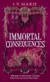 Immortal Consequences wer. angielska - tantis.pl