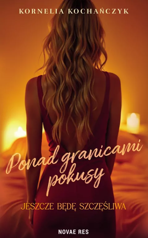 Ponad granicami pokusy. Jeszcze będę szczęśliwa - tantis.pl