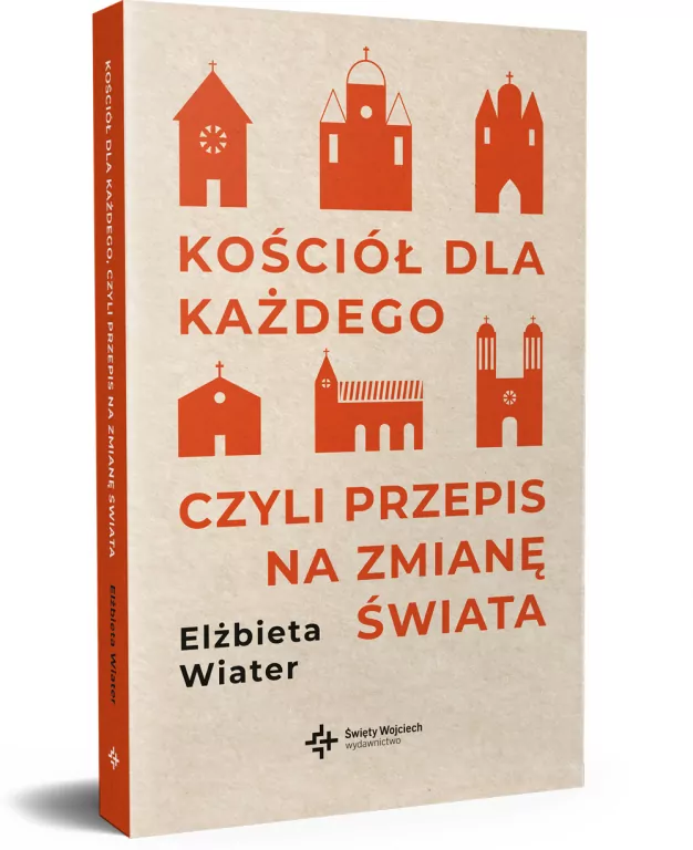Kościół dla każdego czyli przepis na zmianę świata - tantis.pl