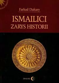 Ismailici. Zarys Historii - tantis.pl