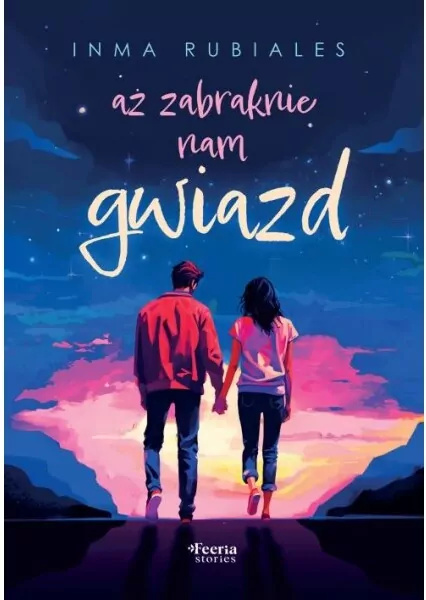 Aż zabraknie nam gwiazd - tantis.pl