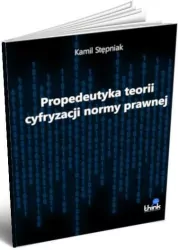 Propedeutyka teorii cyfryzacji normy prawnej