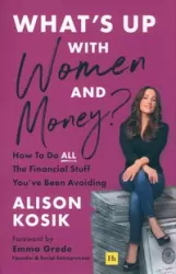 What?s Up With Women and Money?
