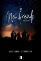 New Friends. Friends. Tom 5 - tantis.pl