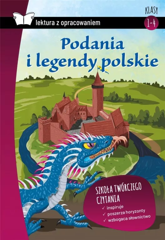 Podania i legendy polskie. Lektura z opracowaniem - tantis.pl