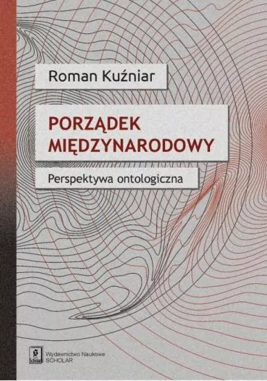 Porządek międzynarodowy. Perspektywa ontologiczna - tantis.pl